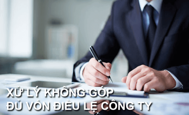 không góp đủ vốn điều lệ xử lý như nào